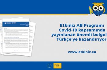 Etkiniz Covid-19 Kapsamında Uluslararası Alanda Yayınlanan Belgeleri Türkçeleştirdi